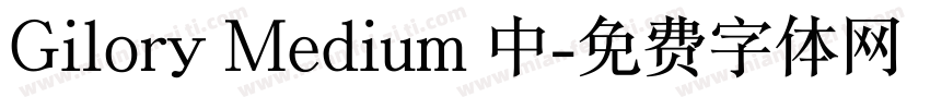 Gilory Medium 中字体转换
